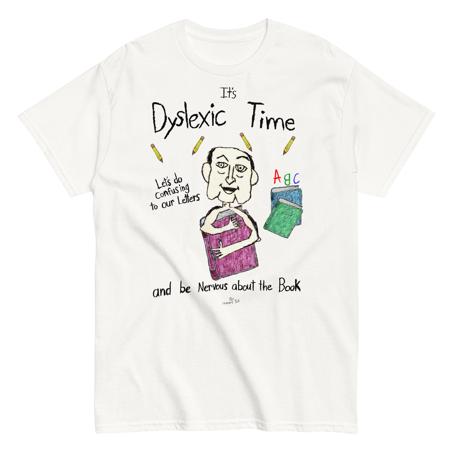 Dyslexic Time T-Shirt