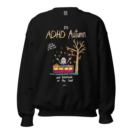 ADHD Autumn Sweatshirt