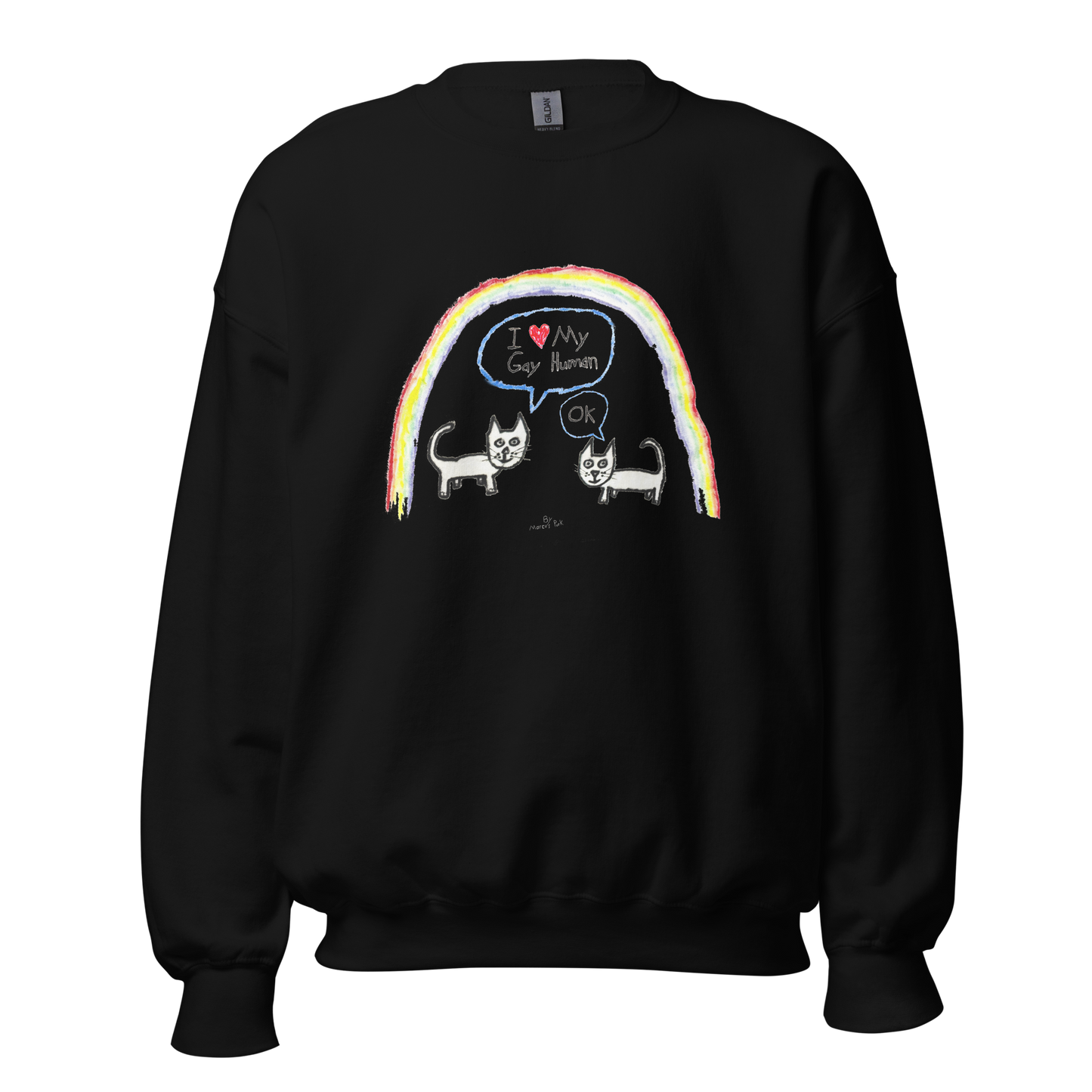 I Love My Gay Human Sweatshirt (Cats)