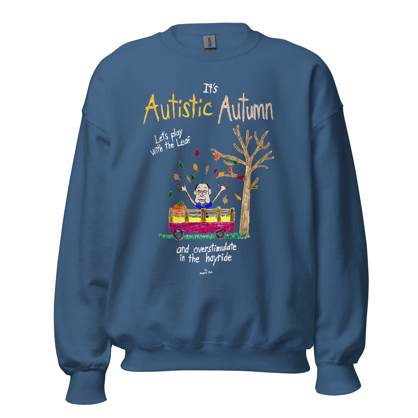 Autistic Autumn Sweatshirt