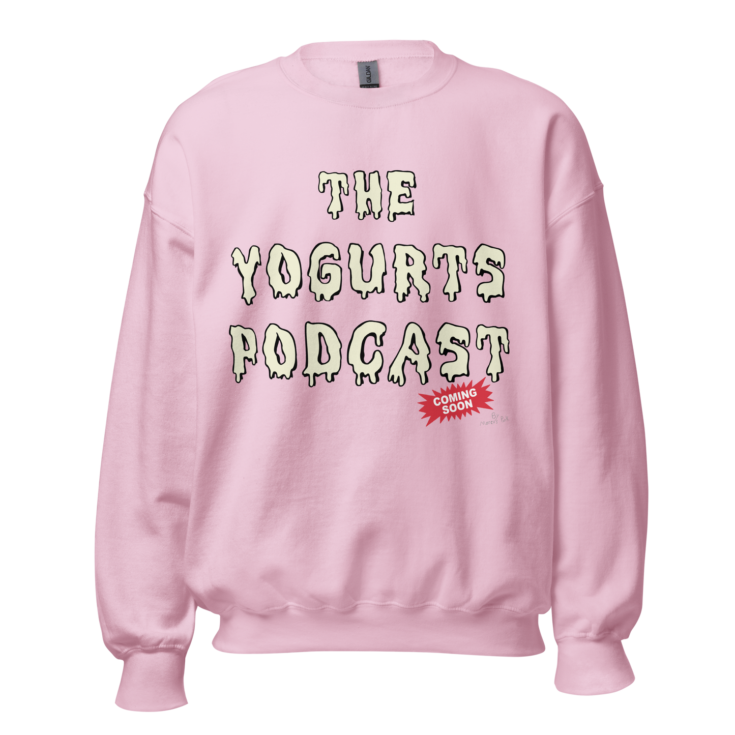 Yogurts Podcast Sweatshirt (Jr.'s Design)