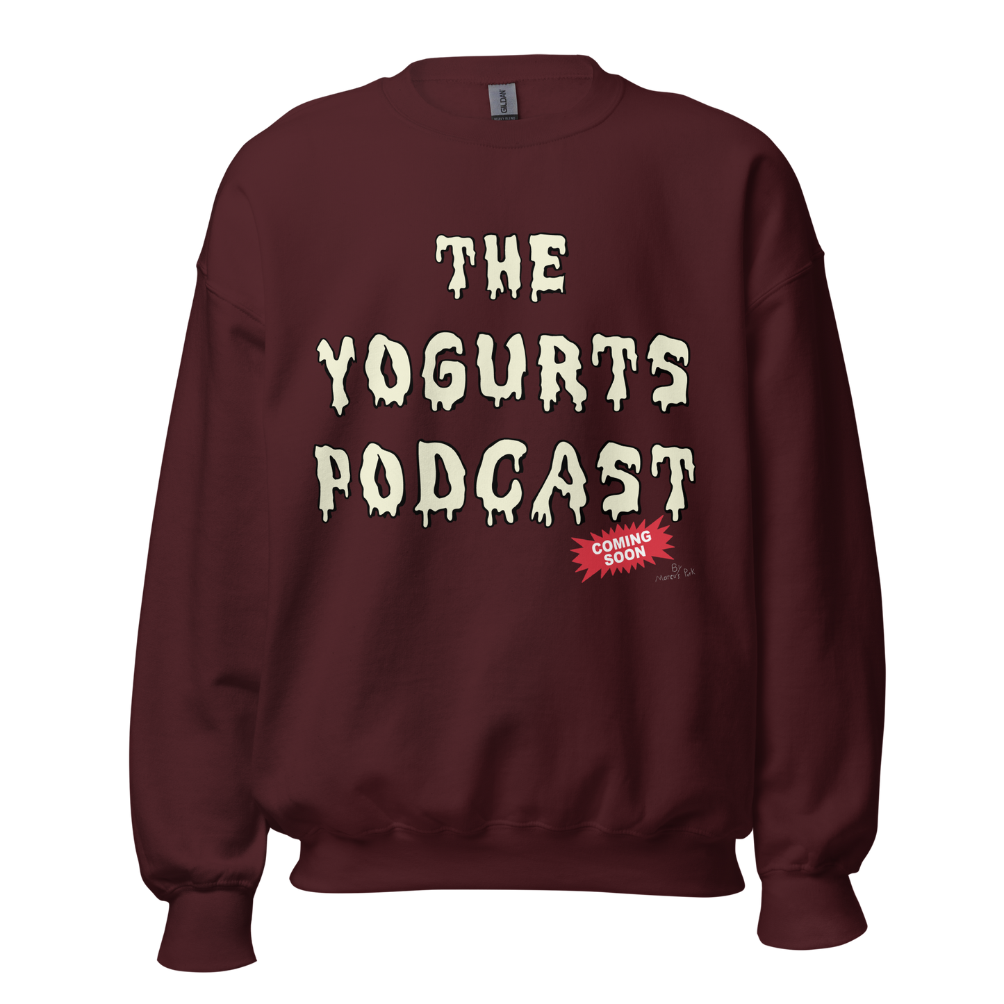 Yogurts Podcast Sweatshirt (Jr.'s Design)