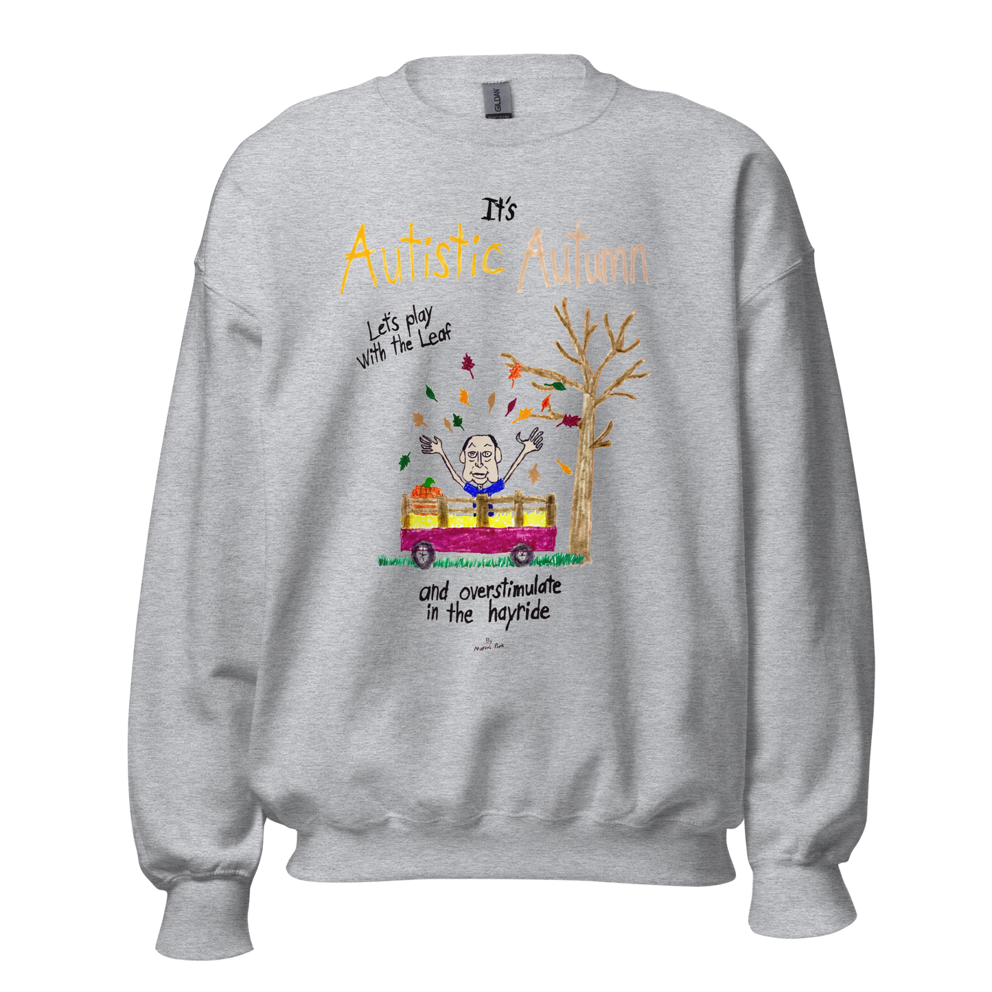 Autistic Autumn Sweatshirt