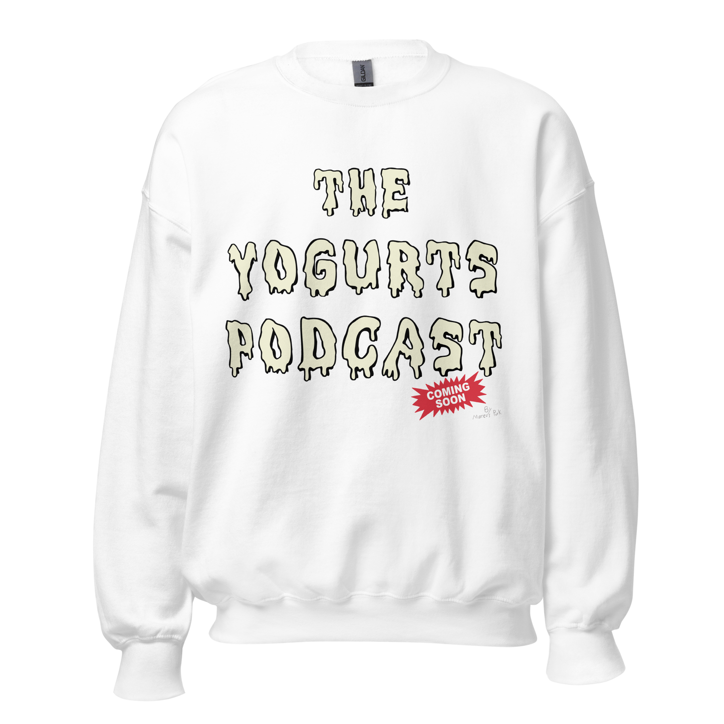 Yogurts Podcast Sweatshirt (Jr.'s Design)