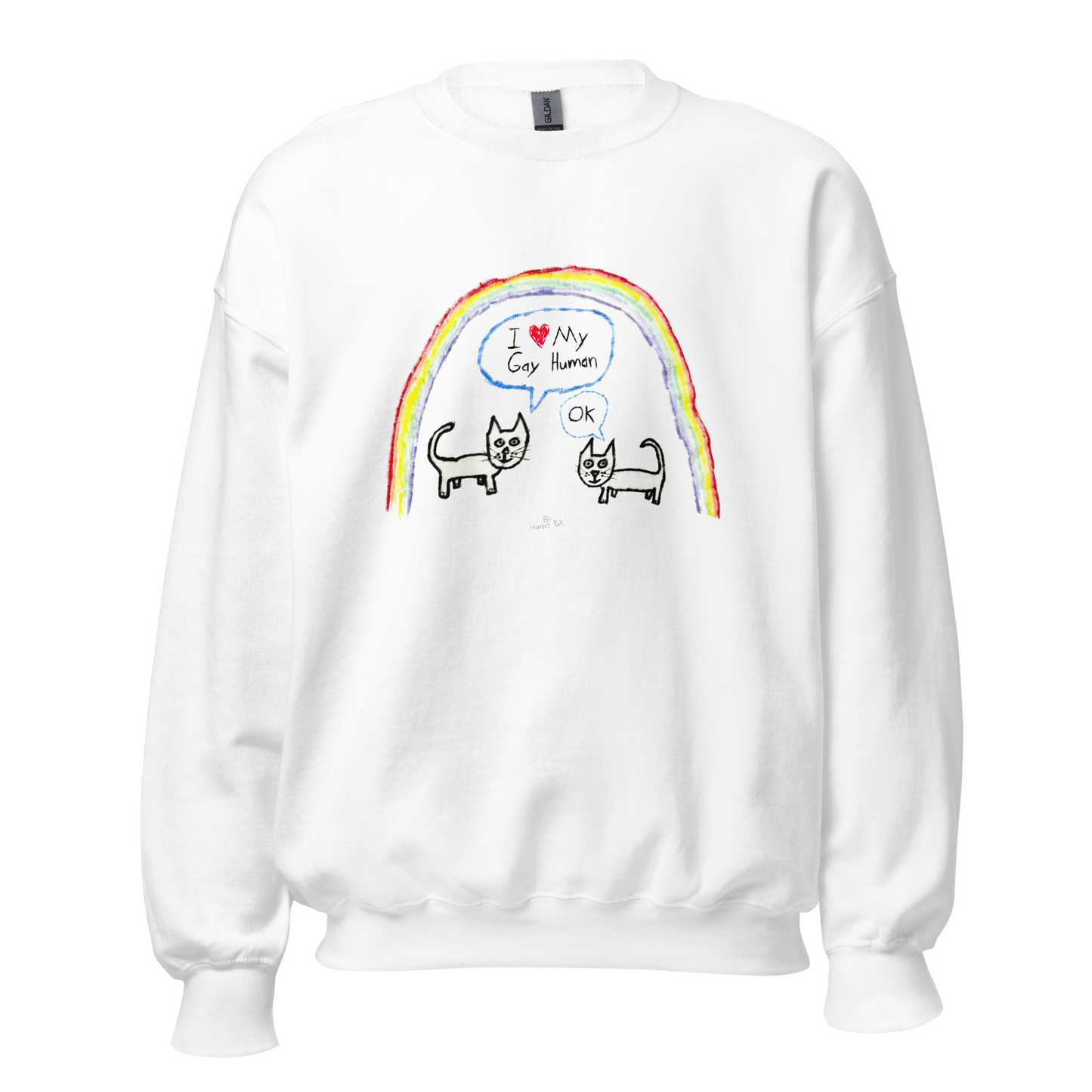 I Love My Gay Human Sweatshirt (Cats)