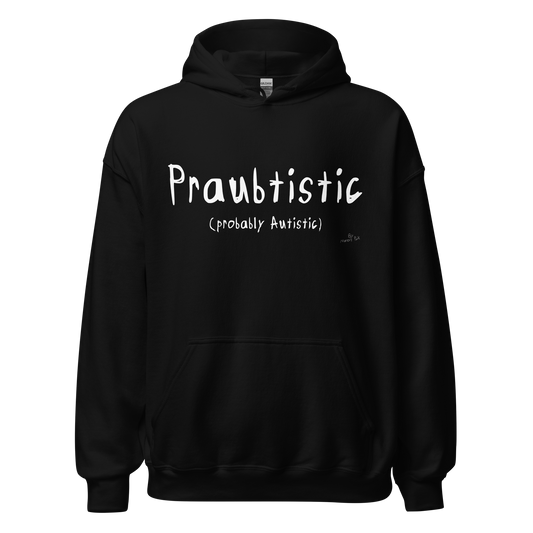 Praubtistic Hoodie