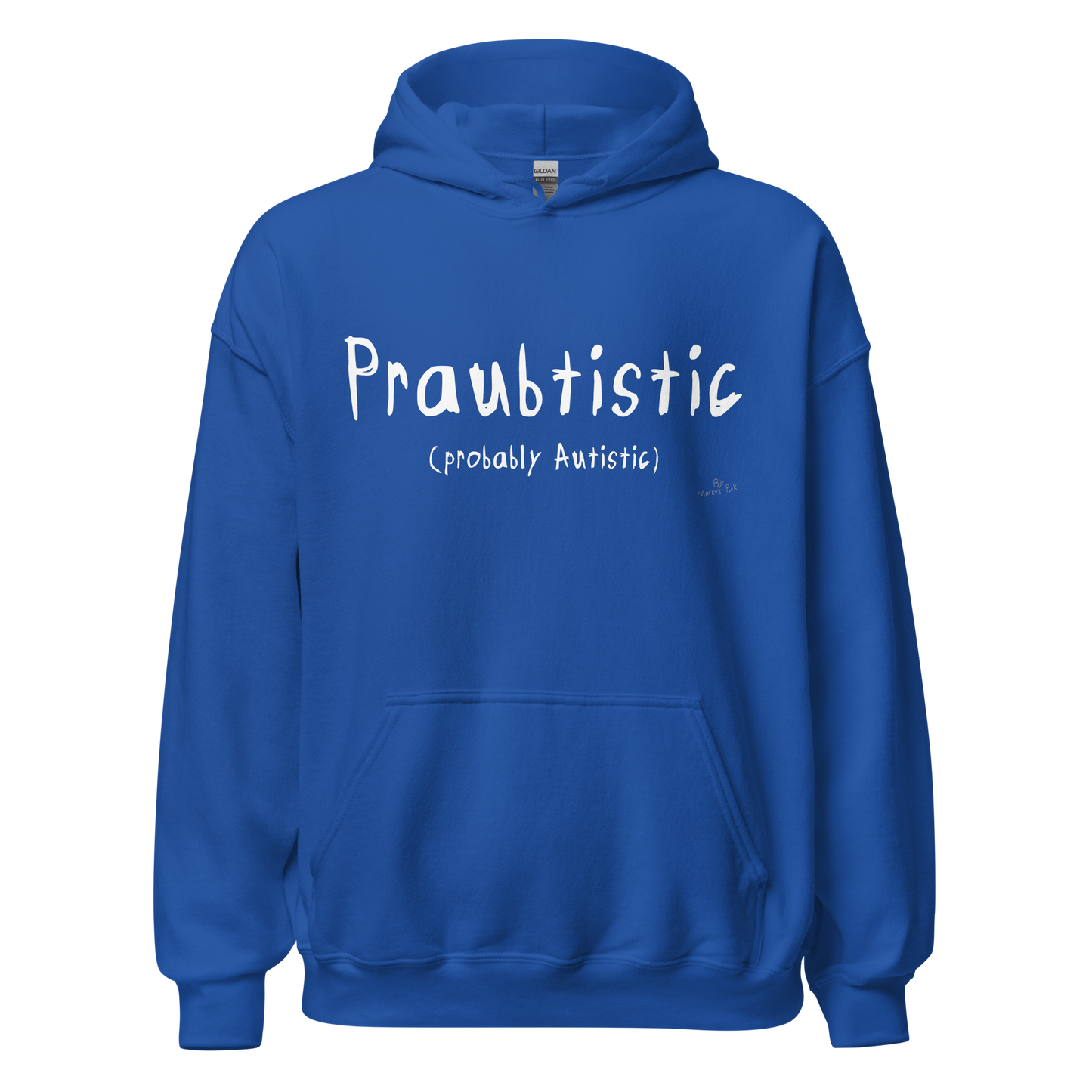 Praubtistic Hoodie