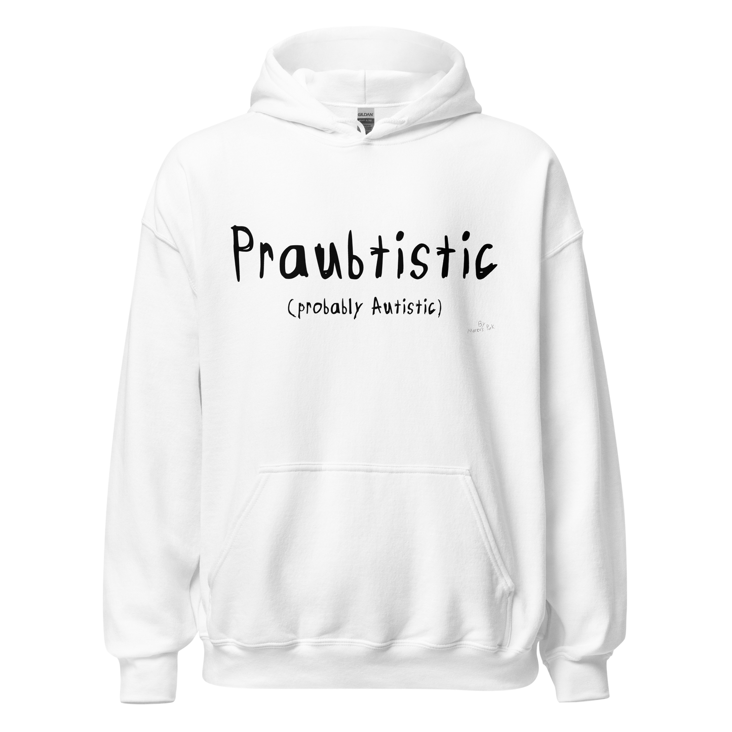 Praubtistic Hoodie